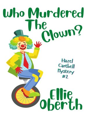 cover image of Who Murdered the Clown?